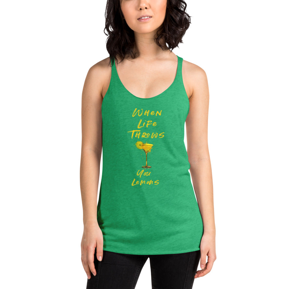 When Life Throws You Lemons Women's Racerback Tank