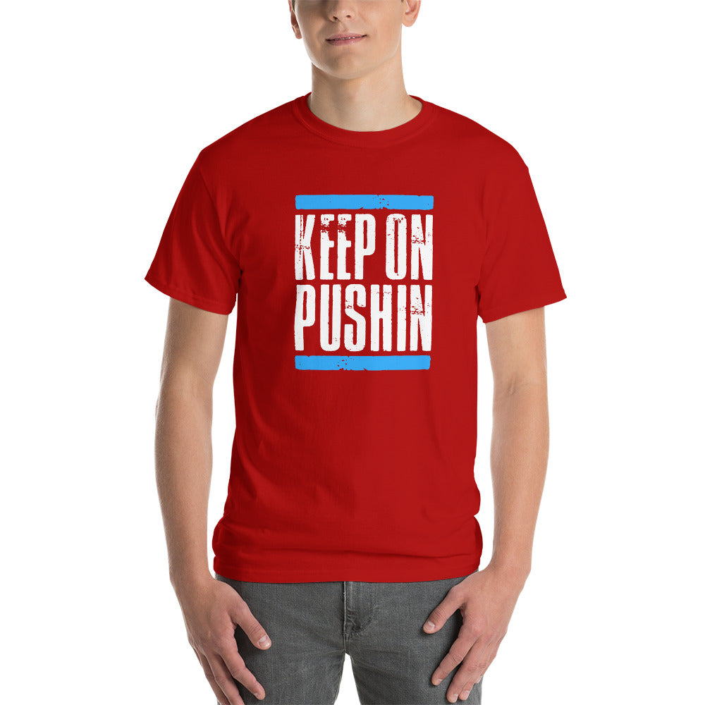 Keep On Pushin Men's Short Sleeve T-Shirt