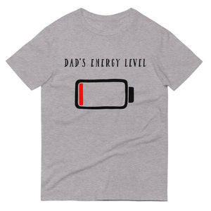 Dad's Energy Level Short-Sleeve T-Shirt