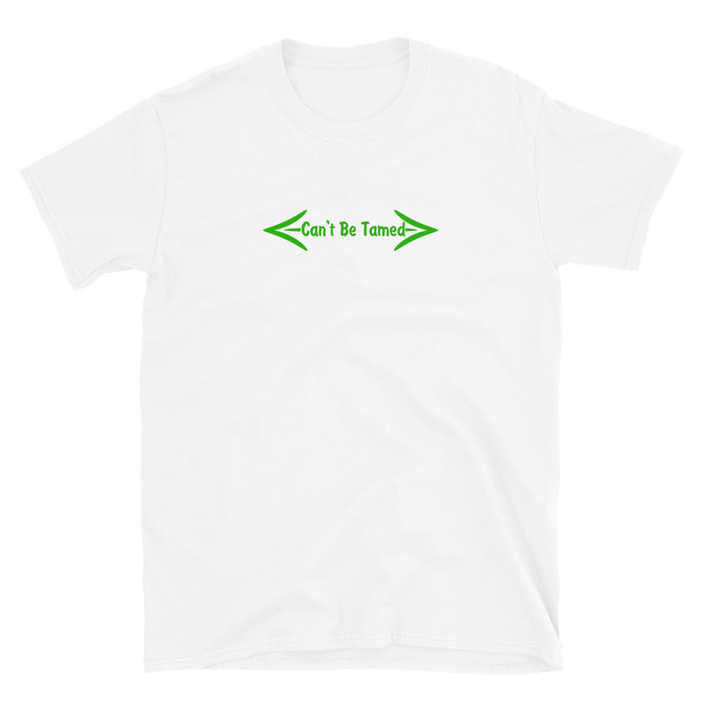 Can't Be Tamed Short-Sleeve Unisex T-Shirt Green Font