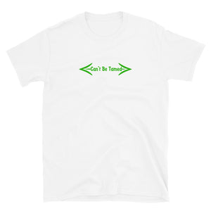 Can't Be Tamed Short-Sleeve Unisex T-Shirt Green Font