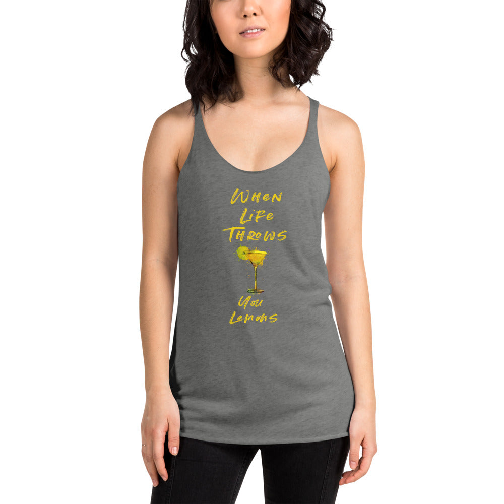 When Life Throws You Lemons Women's Racerback Tank