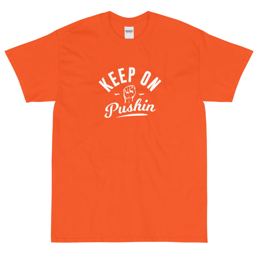 Keep On Pushin Men's Short Sleeve T-Shirt