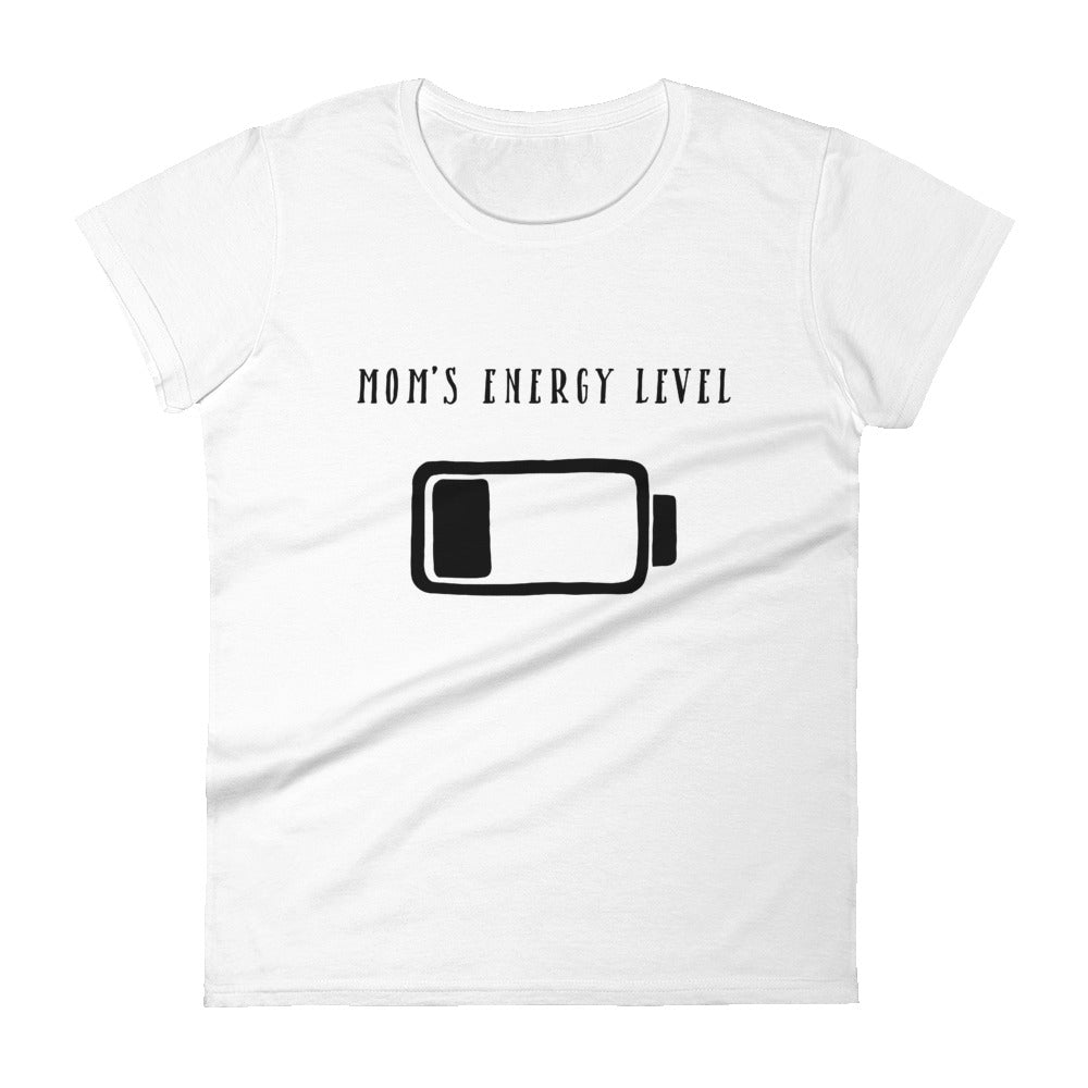 Mom's Energy Level Women's short sleeve t-shirt