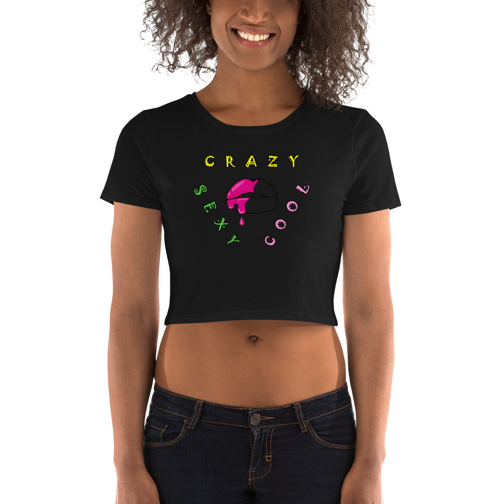 Crazy, Sexy, Cool Women’s Crop Tee