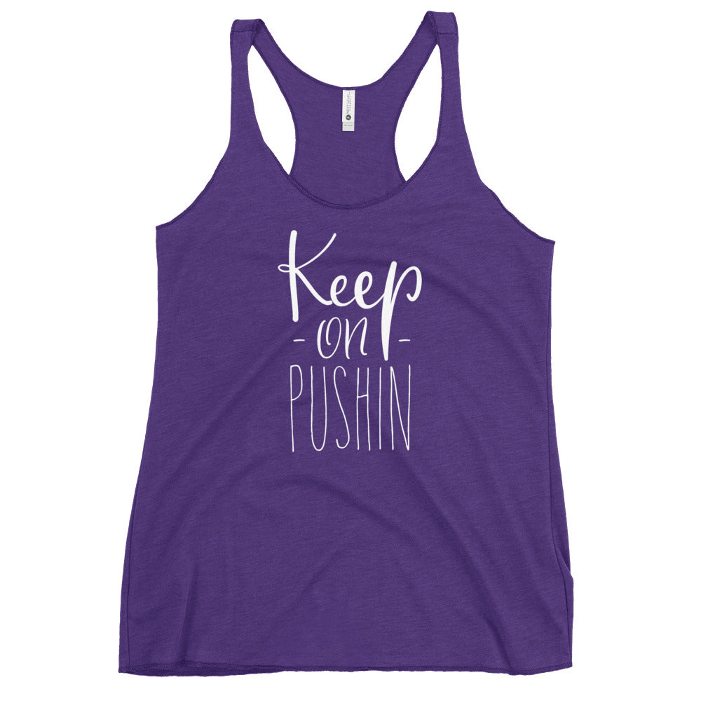 Keep On Pushin Women's Racerback Tank