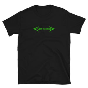 Can't Be Tamed Short-Sleeve Unisex T-Shirt Green Font