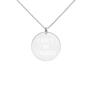 Engraved CAN'T BE TAMED Silver Disc Necklace