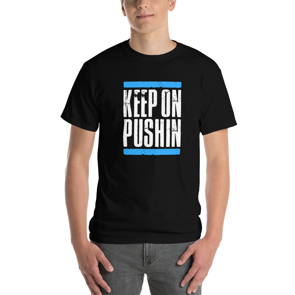 Keep On Pushin Men's Short Sleeve T-Shirt