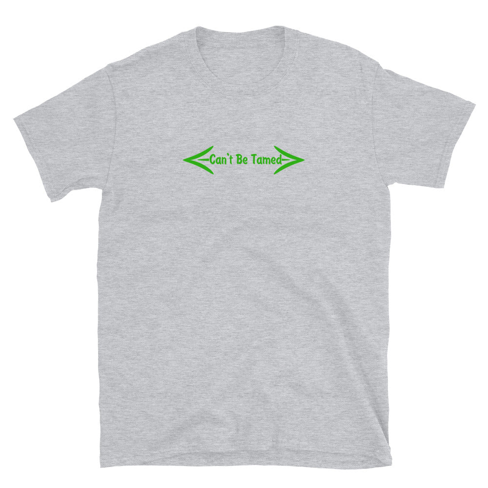 Can't Be Tamed Short-Sleeve Unisex T-Shirt Green Font